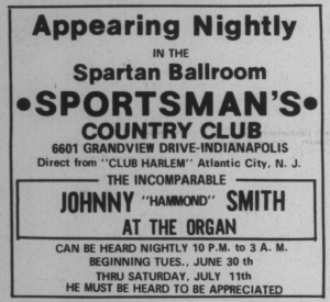 Johnny "Hammond" Smith appeared at the Sportsman's Club in June, 1970. 